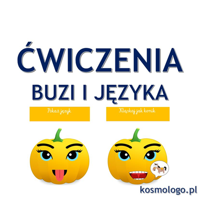 ĆWICZENIA BUZI I JĘZYKA