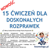 15 ĆWICZEŃ DLA DOSKONAŁYCH ROZPRAWEK