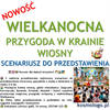 WIELKANOCNA PRZYGODA W KRAINIE WIOSNY