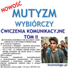 MUTYZM WYBIÓRCZY ĆWICZENIA KOMUNIKACYJNE TOM II