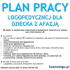 PLAN PRACY LOGOPEDYCZNEJ DLA DZIECKA Z AFAZJĄ