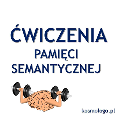 PAMIĘĆ SEMANTYCZNA