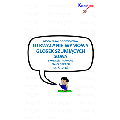 GŁOSKI SZUMIĄCE SZ, Ż, CZ, DŻ