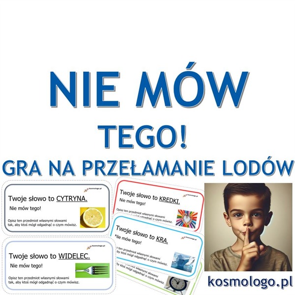 NIE MÓW TEGO!  Gra na przełamanie lodów:-)