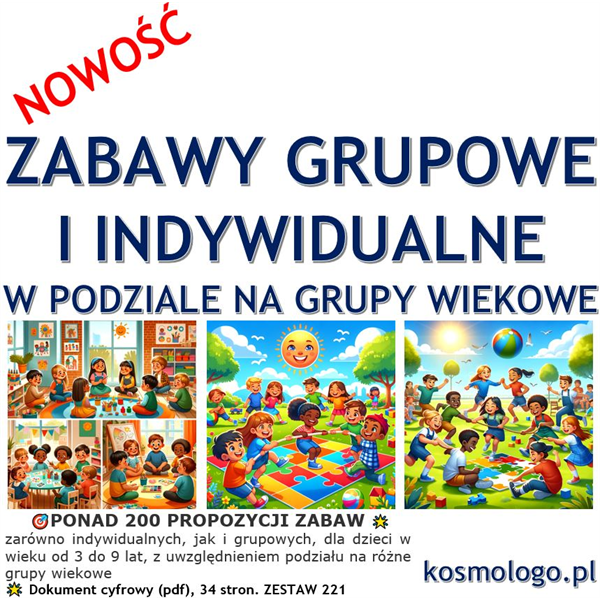 ZABAWY GRUPOWE I INDYWIDUALNE W PODZIALE NA GRUPY WIEKOWE